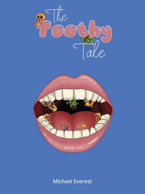 cover image of The Toothy Tale